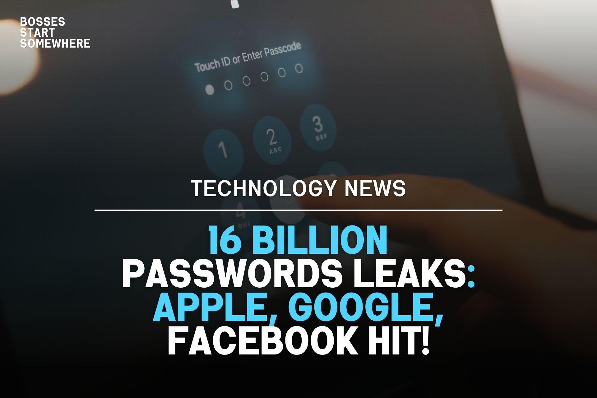16 Billion Passwords Leaks: Apple, Google, Facebook Hit!