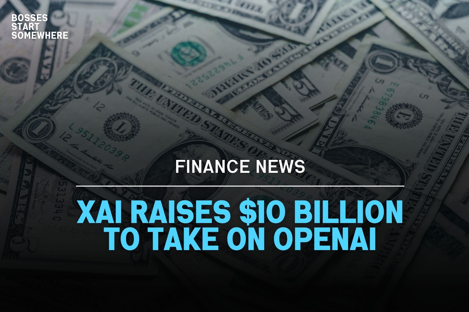xAI Raises $10 Billion to Take on OpenAI